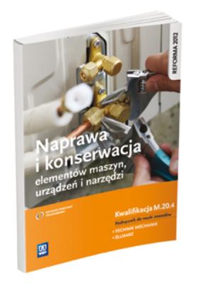 Naprawa i konserwacja elementów maszyn, urządzeń i narzędzi.. Autor: Janusz Figurski, Stanisław Popis. SmakLiter.pl Okładka książki Naprawa i konserwacja elementów maszyn, urządzeń i narzędzi.