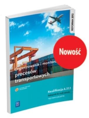 Organizowanie i monitorowanie procesów transportowych. Kwali. Autor: Daria Cybulska, Jarosław Stolarski. SmakLiter.pl Okładka książki Organizowanie i monitorowanie procesów transportowych. Kwali