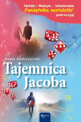 Pamiętnik Nastolatki. Tajemnica Jacoba. Autor: Beata Andrzejczuk. SmakLiter.pl Okładka książki Pamiętnik Nastolatki. Tajemnica Jacoba