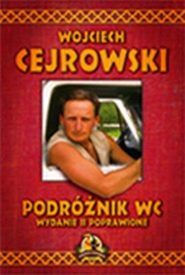Podróżnik WC. Autor: Wojciech Cejrowski. SmakLiter.pl Okładka książki Podróżnik WC