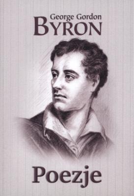 Poezje. Autor: Byron George Gordon. SmakLiter.pl Okładka książki Poezje