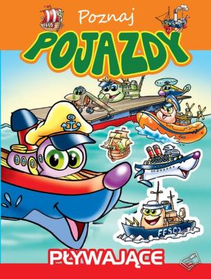 Okładka książki Poznaj pojazdy pływające