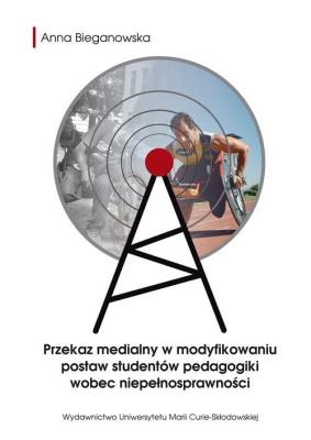 Okładka książki Przekaz medialny w modyfikowaniu postaw...