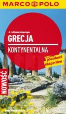 Przewodnik Marco Polo. Grecja kontynentalna. Autor: Botig Klaus. SmakLiter.pl Okładka książki Przewodnik Marco Polo. Grecja kontynentalna