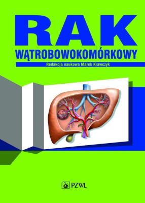 Rak wątrobowokomórkowy. Autor: Marek Krawczyk (red.). SmakLiter.pl Okładka książki Rak wątrobowokomórkowy