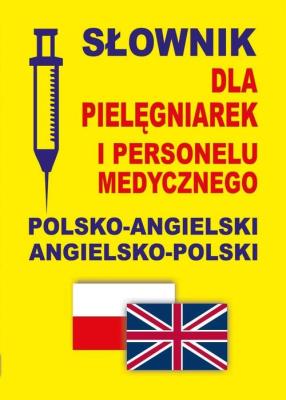 Słownik dla pielęgniarek pol-ang,ang-pol. Autor: Gordon Jacek. SmakLiter.pl Okładka książki Słownik dla pielęgniarek pol-ang,ang-pol