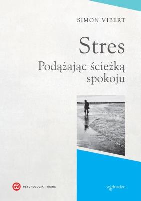 Stres. Autor: Simon Vibert. SmakLiter.pl Okładka książki Stres
