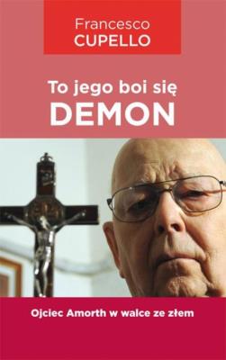 To jego boi się demon. Autor: Cupello Francesco. SmakLiter.pl Okładka książki To jego boi się demon
