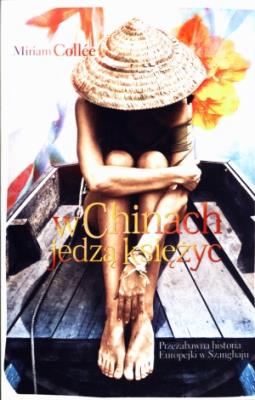 Okładka książki W Chinach jedzą księżyc