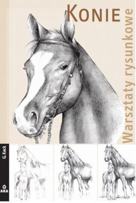 Warsztaty rysunkowe - Konie. Autor: Keck Gecko. SmakLiter.pl Okładka książki Warsztaty rysunkowe - Konie