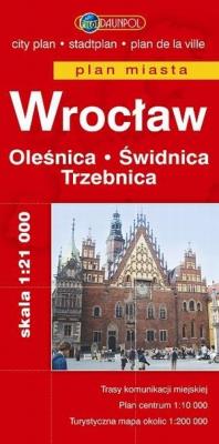 Wrocław. Oleśnica. Świdnica. Trzebnica. Plan miasta w skali 1:21 000. Autor: Opracowanie zbiorowe. SmakLiter.pl Okładka książki Wrocław. Oleśnica. Świdnica. Trzebnica. Plan miasta w skali 1:21 000