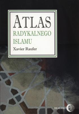 Okładka książki Atlas radykalnego Islamu