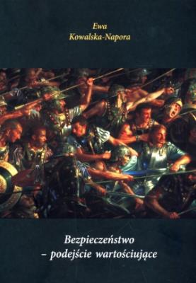 Okładka książki Bezpieczeństwo podejście wartościujące