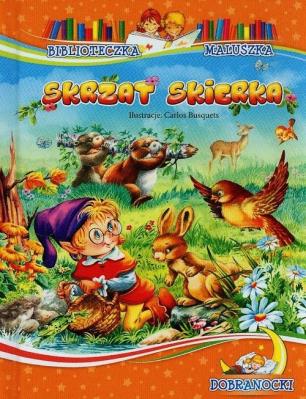 Okładka książki Biblioteczka maluszka -Skrzat Skierka i inne bajki