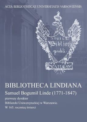 Bibliotheca Lindiana.. Autor: Halina Mieczkowska, Maria Cubrzyńska-Leonarczyk. SmakLiter.pl Okładka książki Bibliotheca Lindiana.