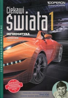 Ciekawi świata 1 Informatyka Podręcznik wieloletni Zakres rozszerzony. Autor: Wojciech Hermanowski. SmakLiter.pl Okładka książki Ciekawi świata 1 Informatyka Podręcznik wieloletni Zakres rozszerzony