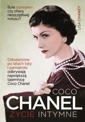 Coco Chanel. Życie intymne. Autor: Lisa Chaney. SmakLiter.pl Okładka książki Coco Chanel. Życie intymne