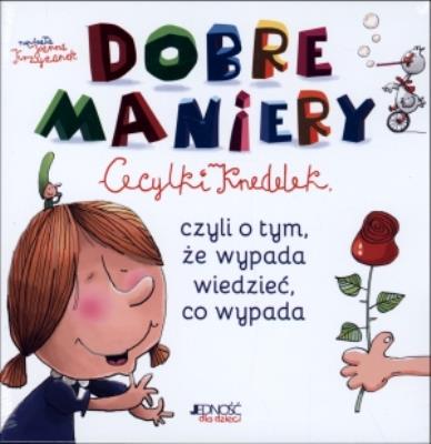Dobre maniery Cecylki Knedelek (OT, wyd.2). Autor: Krzyżanek Joanna. SmakLiter.pl Okładka książki Dobre maniery Cecylki Knedelek (OT, wyd.2)
