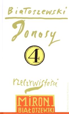 Donosy rzeczywistości. Autor: Białoszewski Miron. SmakLiter.pl Okładka książki Donosy rzeczywistości