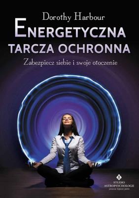 Okładka książki Energetyczna tarcza ochronna