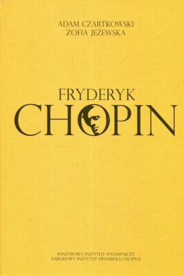 Fryderyk Chopin. Autor: Czartkowski Adam, Jeżewska Zofia. SmakLiter.pl Okładka książki Fryderyk Chopin