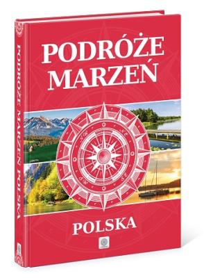 Imagine. Podróże Marzeń. Polska II. Autor: Opracowanie zbiorowe. SmakLiter.pl Okładka książki Imagine. Podróże Marzeń. Polska II
