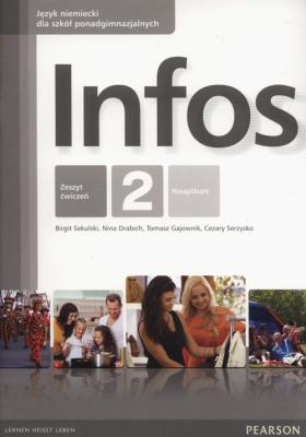 Infos 2 ćwiczenia (2015). Autor: Sekulski Birgit, Nina Drabich. SmakLiter.pl Okładka książki Infos 2 ćwiczenia (2015)