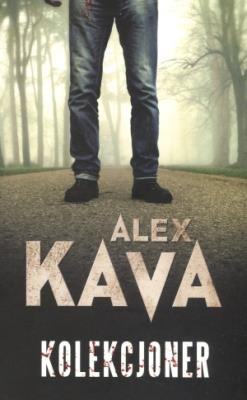 Kolekcjoner. Autor: Kava Alex. SmakLiter.pl Okładka książki Kolekcjoner