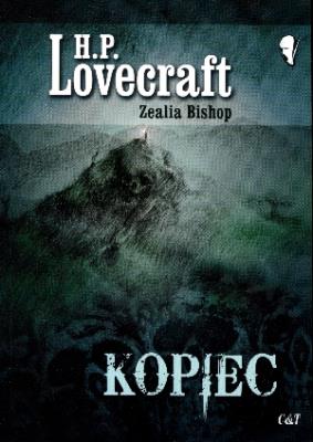 Kopiec. Autor: Howard Philips Lovecraft. SmakLiter.pl Okładka książki Kopiec