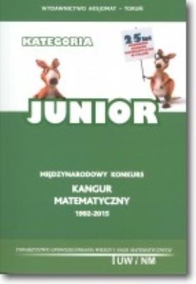 Matematyka z wesołym Kangurem. Poziom JUNIOR. Autor: Opracowanie zbiorowe. SmakLiter.pl Okładka książki Matematyka z wesołym Kangurem. Poziom JUNIOR