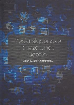 Okładka książki Media studenckie a wizerunek uczelni