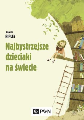 Okładka książki Najbystrzejsze dzieciaki na świecie