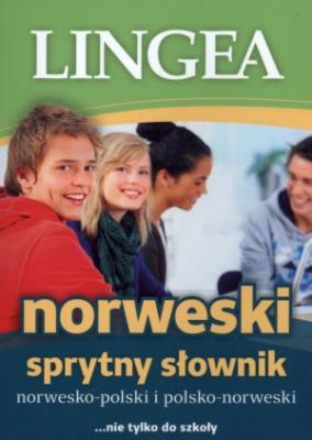 Norweski Sprytny Słownik. Autor: Opracowanie zbiorowe, Lingea. SmakLiter.pl Okładka książki Norweski Sprytny Słownik