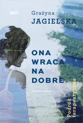 Okładka książki Ona wraca na dobre.