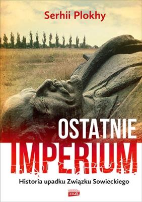 Okładka książki Ostatnie Imperium