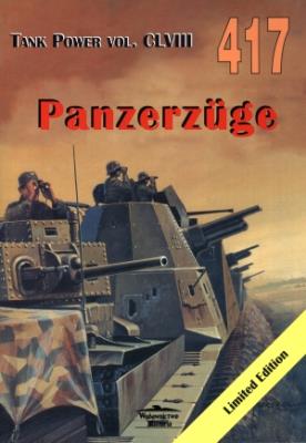 Panzerzuge. Tank Power vol. CLVIII 417. Autor: Janusz Ledwoch. SmakLiter.pl Okładka książki Panzerzuge. Tank Power vol. CLVIII 417