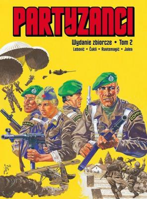 Partyzanci Tom 2. Autor: Dorde Lebovic. SmakLiter.pl Okładka książki Partyzanci Tom 2
