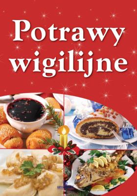 Potrawy wigilijne. Autor: Szewczyk Małgorzata. SmakLiter.pl Okładka książki Potrawy wigilijne