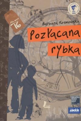 Pozłacana Rybka. Autor: Barbara Kosmowska. SmakLiter.pl Okładka książki Pozłacana Rybka