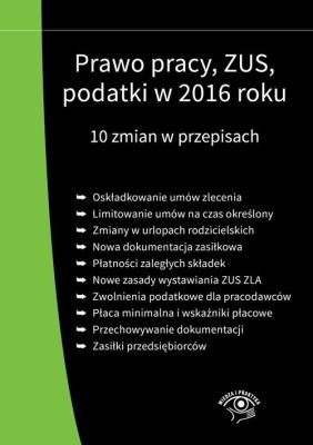 Opakowanie Prawo pracy ZUS podatki w 2016 roku