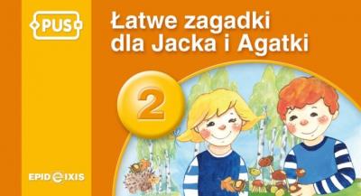 PUS Łatwe zagadki dla Jacka i Agatki 2. Autor: Maria Krupska, Bogusław Świdnicki. SmakLiter.pl Okładka książki PUS Łatwe zagadki dla Jacka i Agatki 2