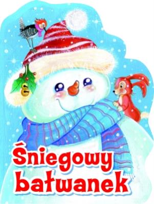 Okładka książki Śniegowy Bałwanek