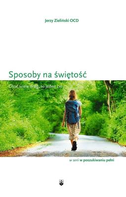 Sposoby na świętość. Autor: Jerzy Zieliński. SmakLiter.pl Okładka książki Sposoby na świętość