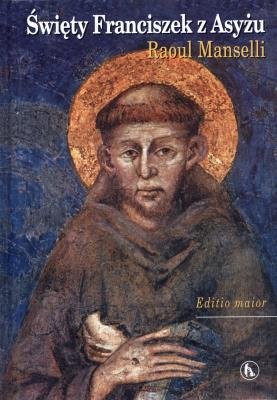 Okładka książki Święty Franciszek z Asyżu