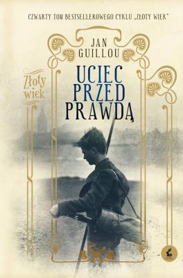 Uciec przed prawdą. Autor: Guillou Jan. SmakLiter.pl Okładka książki Uciec przed prawdą