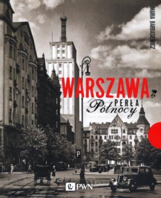 Okładka książki Warszawa. Perła Północy