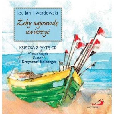 Okładka książki Żeby naprawdę uwierzyć + CD
