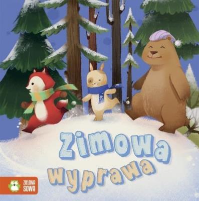 Okładka książki Zimowa wyprawa Zimowe opowieści