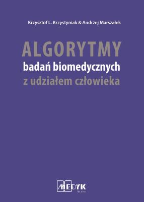 Okładka książki Algorytmy badań biomedycznych z udziałem człowieka