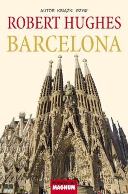Barcelona. Autor: Hughes Robert. SmakLiter.pl Okładka książki Barcelona